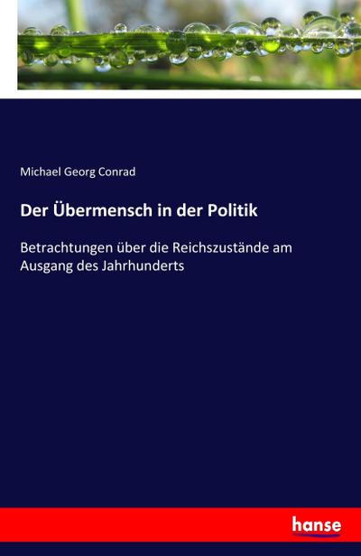Der Übermensch in der Politik