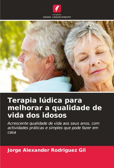 Terapia lúdica para melhorar a qualidade de vida dos idosos