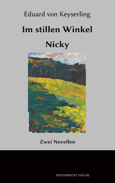 Im Stillen Winkel, Nicky
