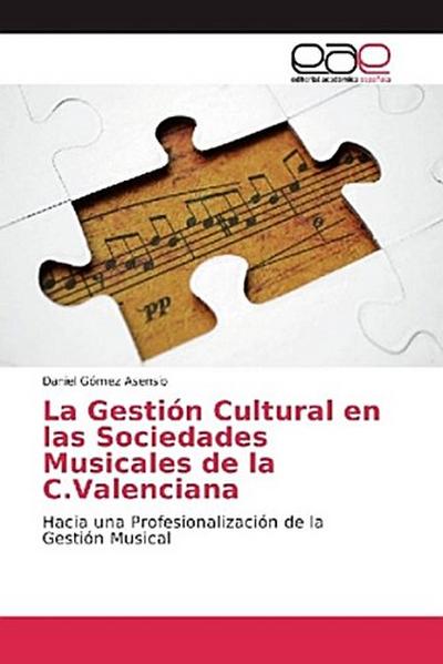 La Gestión Cultural en las Sociedades Musicales de la C.Valenciana