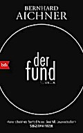 Der Fund von Bernhard Aichner | Ebook