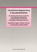 Psychiatrische Begutachtung in Sexualstrafverfahre