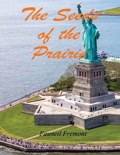 The Seeds of the Prairie