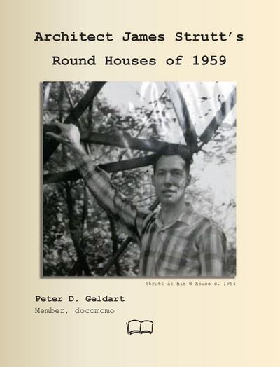 Architect James Strutt’s Round Houses of 1959