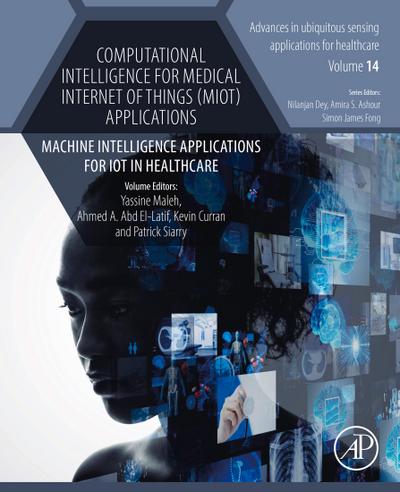 Computational Intelligence for Medical Internet of Things (MIoT) Applications