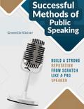 Successful Methods of Public Speaking