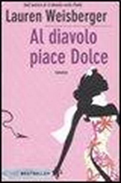 Al diavolo piace Dolce