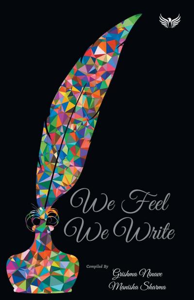 We Feel We Write