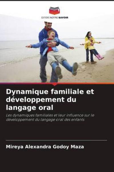 Dynamique familiale et développement du langage oral