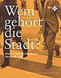 Wem gehört die Stadt?