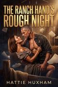 The Ranch Hand’s Rough Night