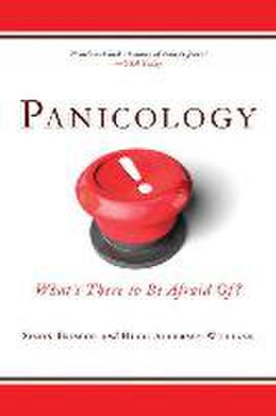 Panicology: What’s There to Be Afraid Of?