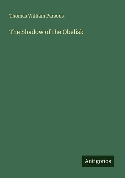 The Shadow of the Obelisk