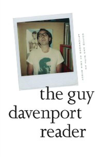 The Guy Davenport Reader