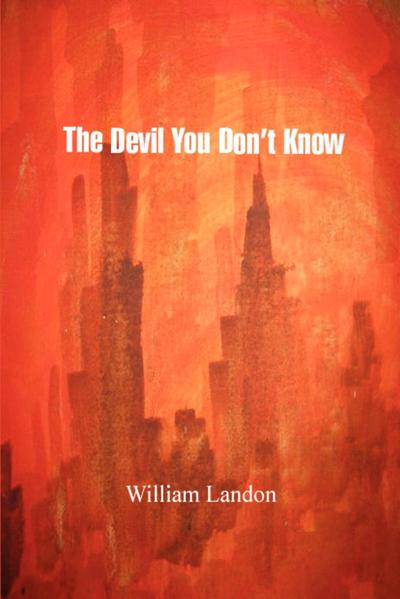 The Devil You Don’t Know