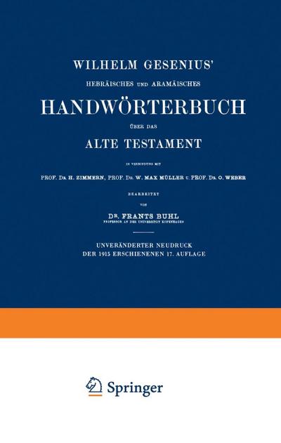 Wilhelm Gesenius’ Hebräisches und Aramäisches Handwörterbuch über das Alte Testament