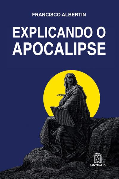 Explicando o apocalipse