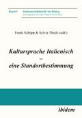 Kultursprache Italienisch – eine Standortbestimmung