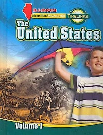 Il Timelinks: Grade 5, the United States, Volume 1 Student Edition