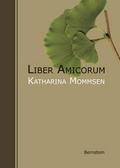 Liber Amicorum. Katharina Mommsen zum 85. Geburtst