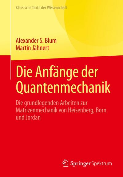 Die Anfänge der Quantenmechanik