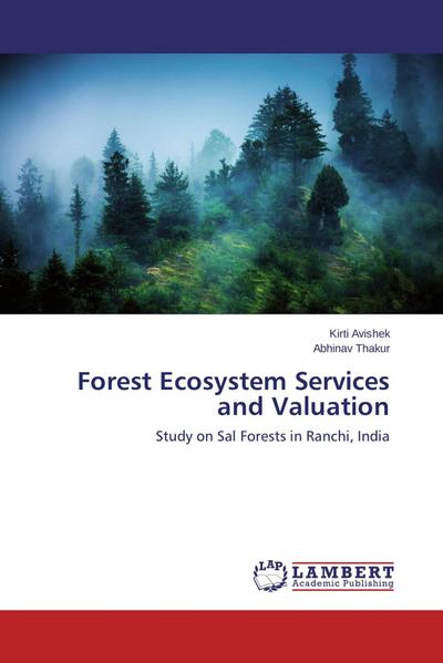 Forest Ecosystem Services and Valuation