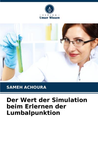 Der Wert der Simulation beim Erlernen der Lumbalpunktion