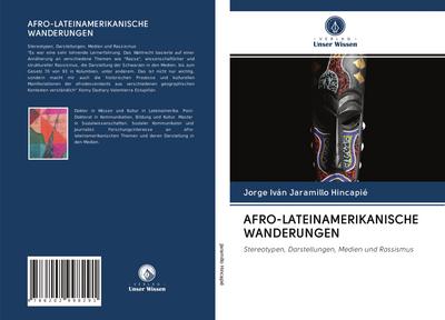 AFRO-LATEINAMERIKANISCHE WANDERUNGEN