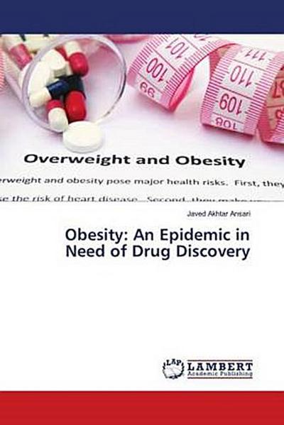 Obesity: An Epidemic in Need of Drug Discovery