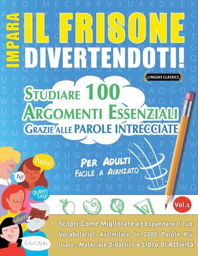 IMPARA IL FRISONE DIVERTENDOTI! - PER ADULTI