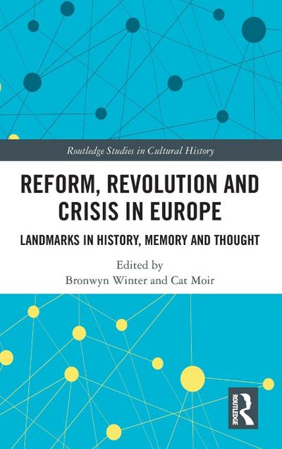 Reform, Revolution and Crisis in Europe