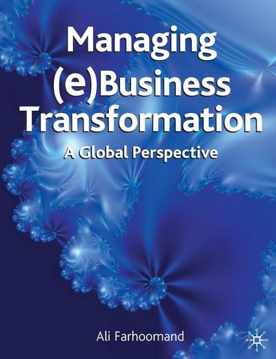 Managing (e)Business Transformation