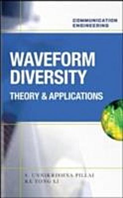 Waveform Diversity: Theory & Applications