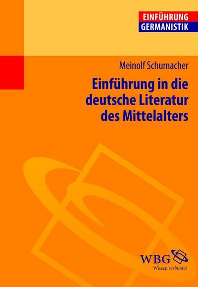 Einführung in die deutsche Literatur des Mittelalters
