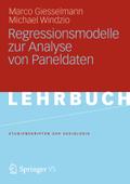 Regressionsmodelle zur Analyse von Paneldaten (Studienskripten zur Soziologie) (German Edition)
