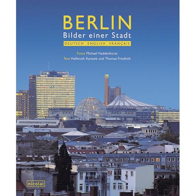 Berlin: Bilder einer Stadt