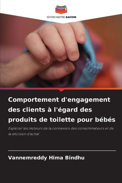Comportement d’engagement des clients à l’égard des produits de toilette pour bébés