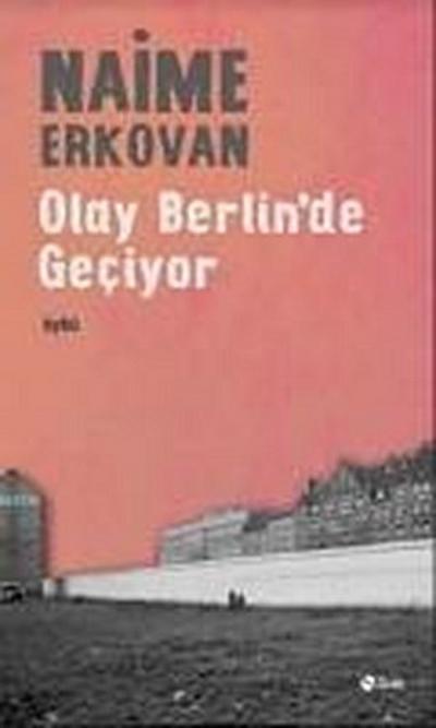 Olay Berlinde Geciyor