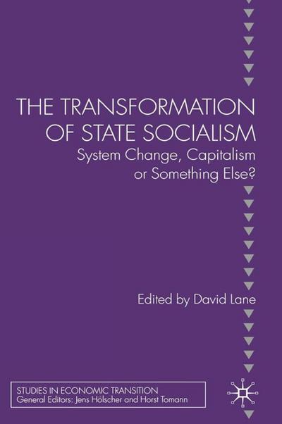 The Transformation of State Socialism