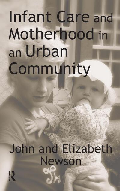 Infant Care and Motherhood in an Urban Community
