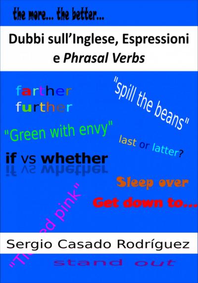 Dubbi sull’Inglese, Espressioni e Phrasal Verbs