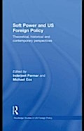 Soft Power and US Foreign Policy