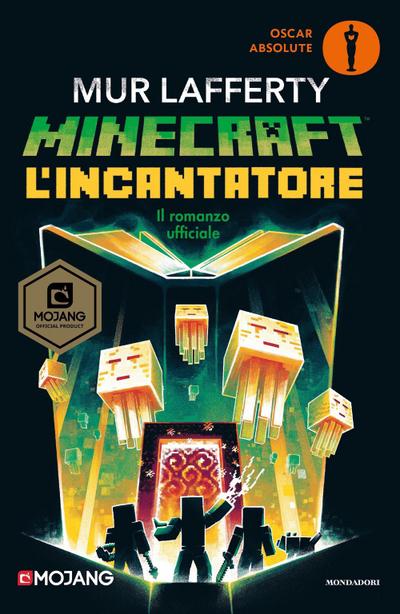 L’ incantatore. Minecraft