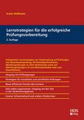 Lernstrategien für die erfolgreiche Prüfungsvorber