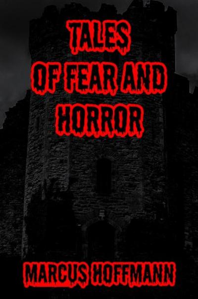 Tales of Fear and Horror