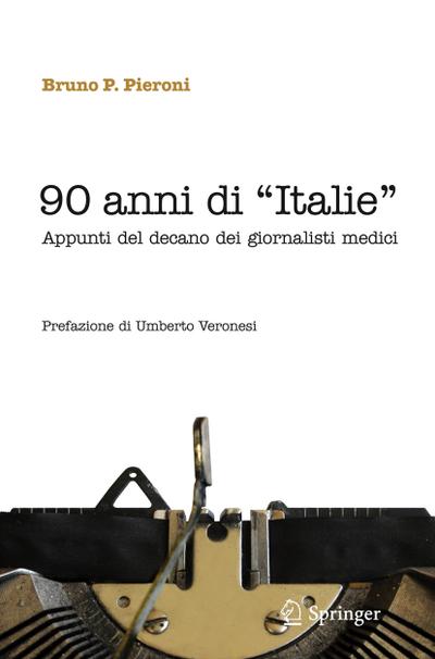 90 Anni di "Italie" (Italian Edition)