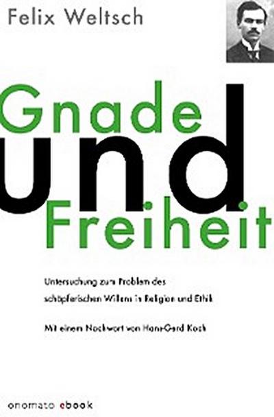 Gnade und Freiheit