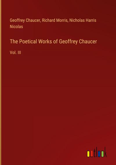 The Poetical Works of Geoffrey Chaucer