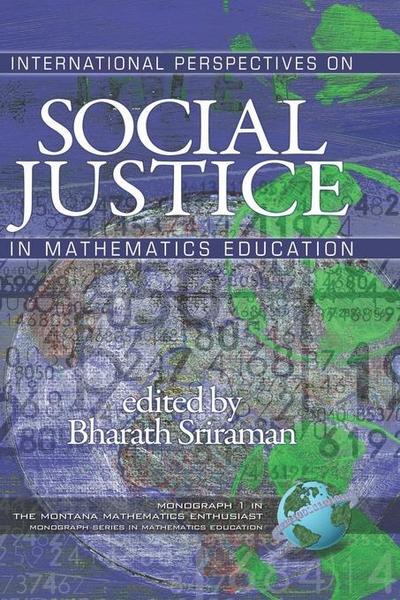 International Perspectives on Social Justice in Mathematics Education