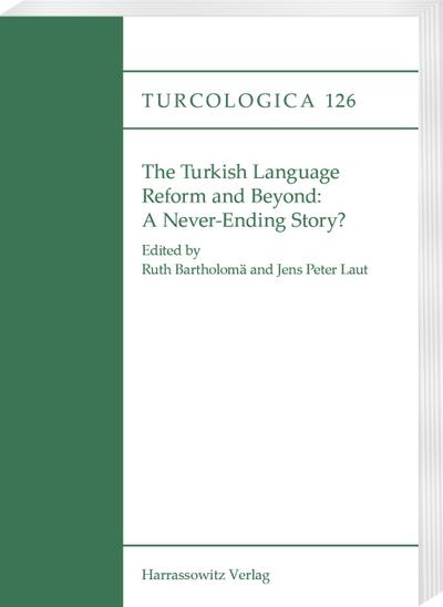 The Turkish Language Reform and Beyond: